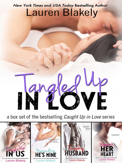 Title details for Tangled Up In Love by Lauren Blakely - Available